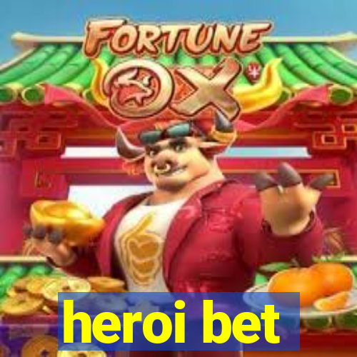 heroi bet